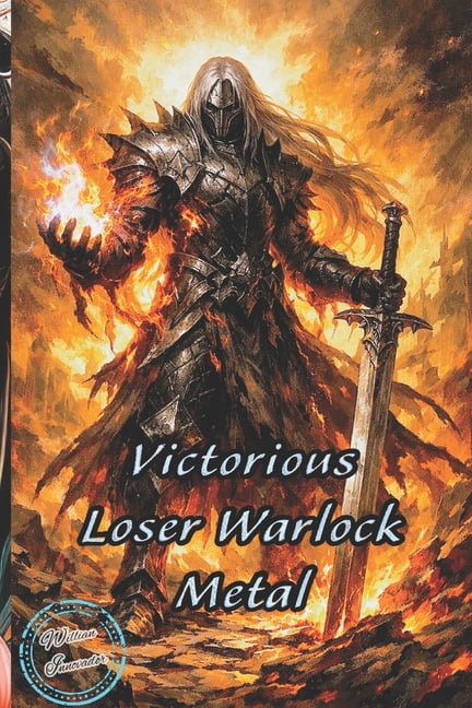 Victorious Loser Warlock Metal, (Paperback)