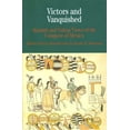 thumbnail image 1 of Pre-Owned Victors and Vanquished: Spanish and Nahua Views of the Conquest of Mexico (Paperback) 0312393555 9780312393557, 1 of 1