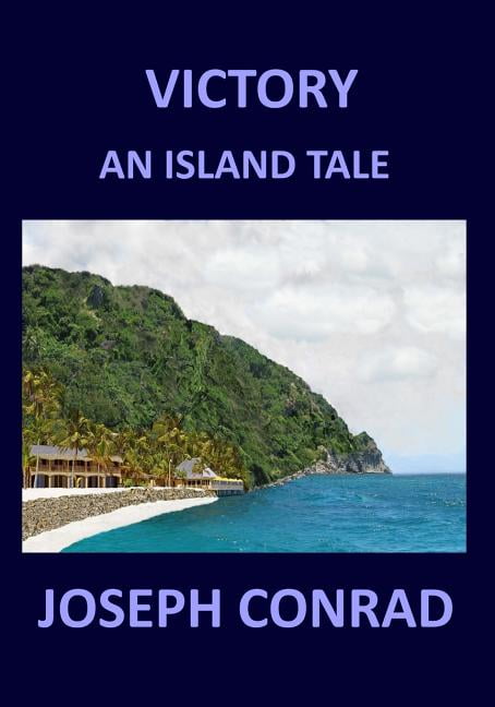 Victory: An Island Tale Joseph Conrad (Paperback)