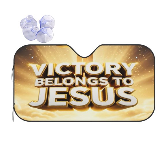 Victory Belongs To Jesus Foldable Car Windshield Sun Shade, UV Protection Heat Shield 55 x 30 Inch