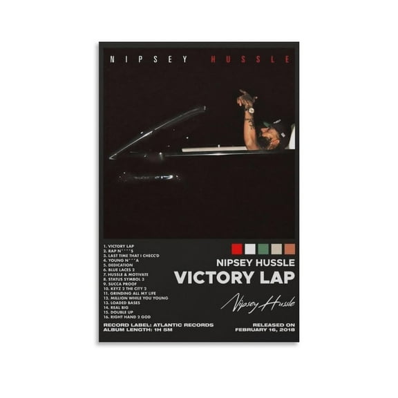 Victory Lap by Nipsey Album Hussle Poster Gifts Canvas Painting Poster Wall Art Decorative Picture Prints Modern Decor 12x18inch(30x45cm)