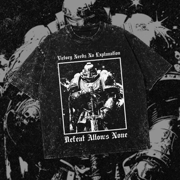 Victory Needs No Explanation | Space Marine | 40K | Gothic Shirt