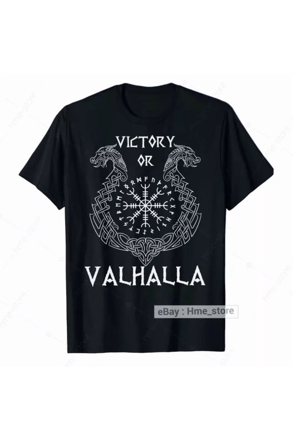 Victory Or Valhalla Proud Viking Warrior T-Shirt Norse Mythology Odinism Nordic