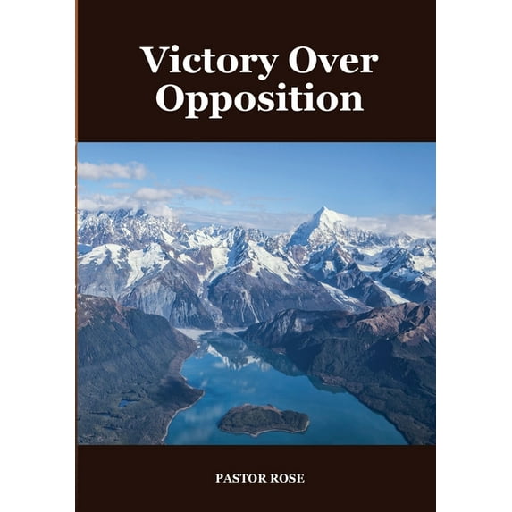 Victory Over Opposition, (Paperback)