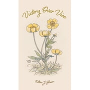 Victory Over Vice, Hardcover