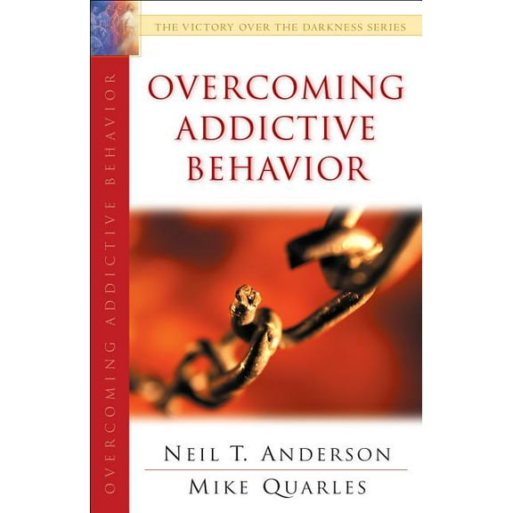 Victory Over the Darkness Overcoming Addictive Behavior, (Paperback)