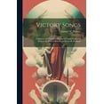 thumbnail image 1 of Victory Songs: A Superior and Varied Collection of Gospel Songs and Hymns...By Samuel Beazley and James H. Ruebush (Paperback), 1 of 1