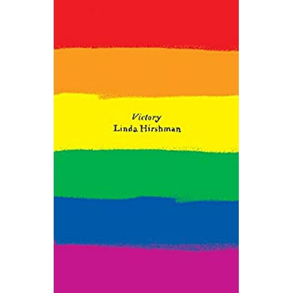 Pre-Owned Victory: The Triumphant Gay Revolution (Harper Perennial Olive Editions) (Paperback) 0062692305 9780062692306