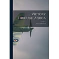 thumbnail image 1 of Victory Through Africa, (Paperback), 1 of 1