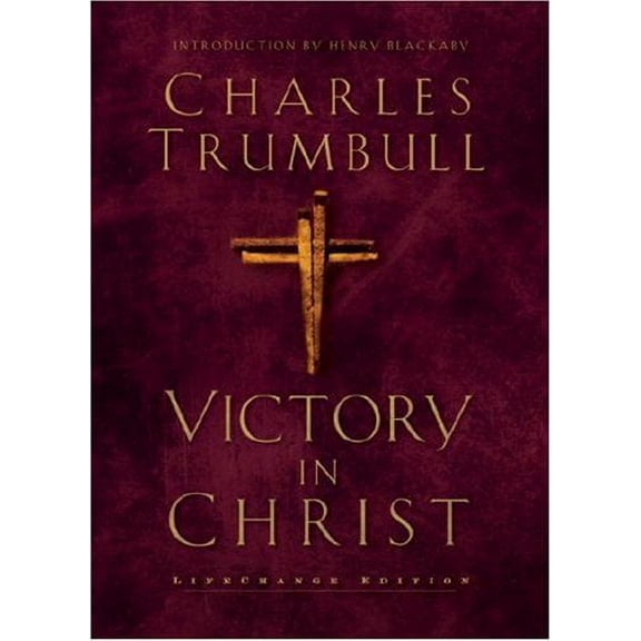 Pre-Owned Victory in Christ (LifeChange Books) (Hardcover) 1590522540 9781590522547