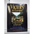 thumbnail image 1 of Pre-Owned Victory in Europe: D-Day to V-E Day (Hardcover) 0316813346 9780316813341, 1 of 1