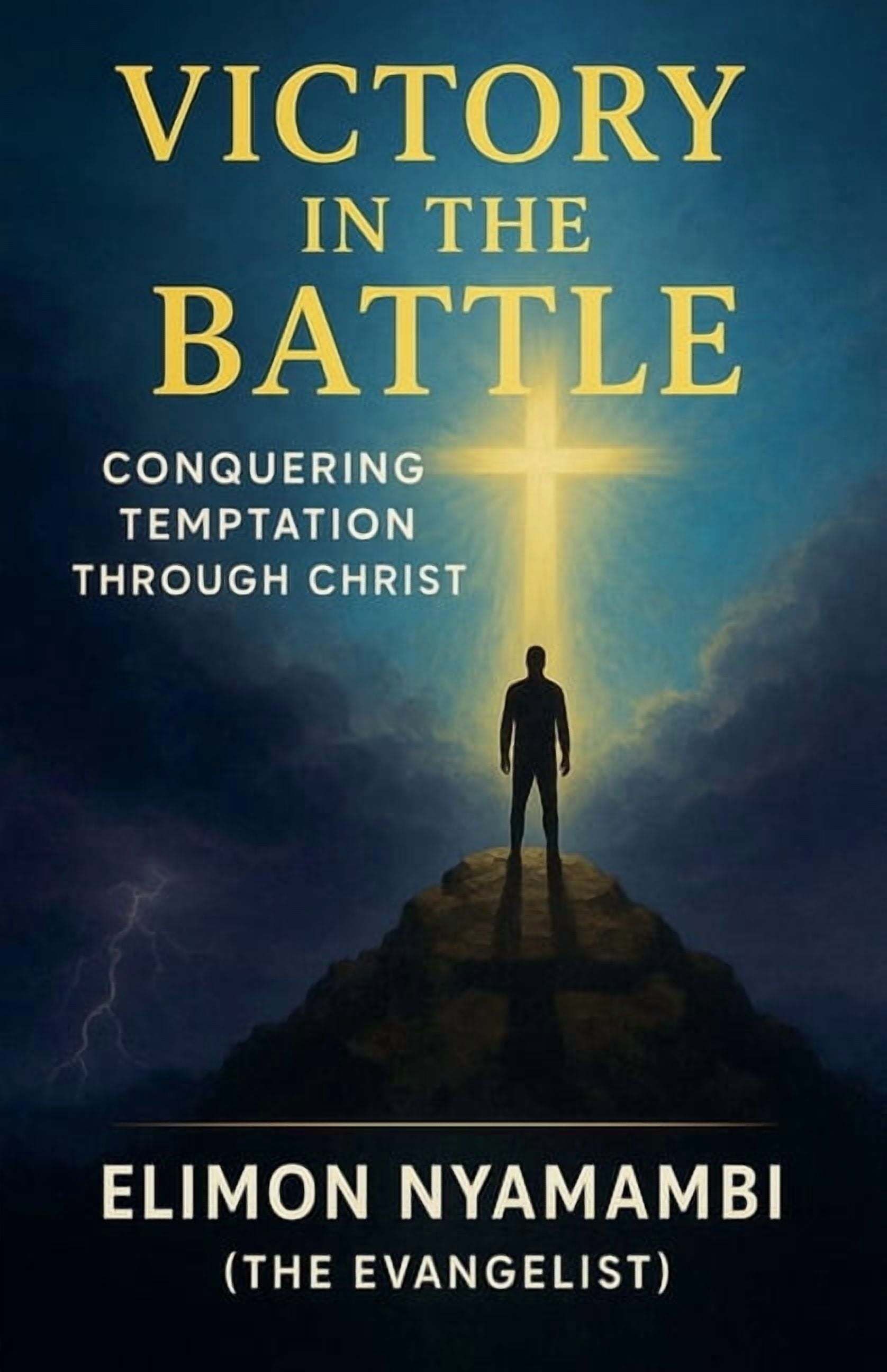 Victory in the Battle: Conquering Temptation Through Christ, (Paperback)