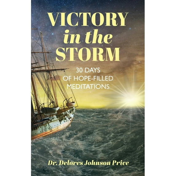 Victory in the Storm: 30 Days of Hope-Filled Meditations (Paperback)