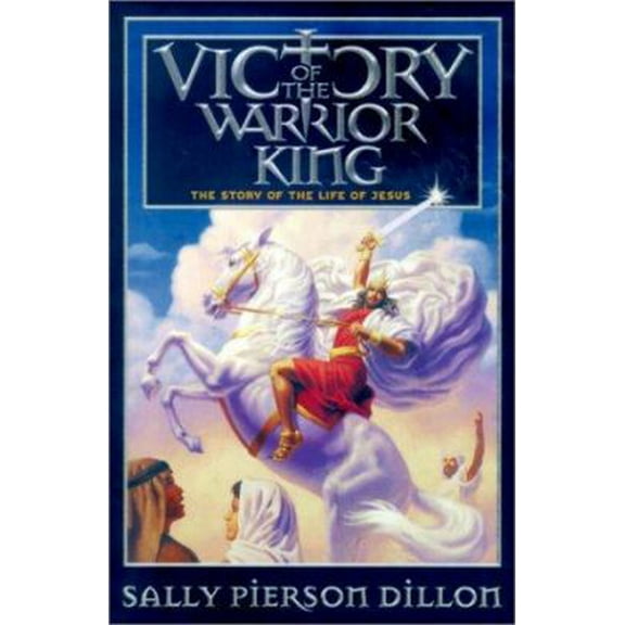 Pre-Owned Victory of the Warrior King: The Story of the Life of Jesus (Paperback) 0828016046 9780828016049