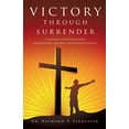 thumbnail image 1 of Victory through Surrender, (Paperback), 1 of 1