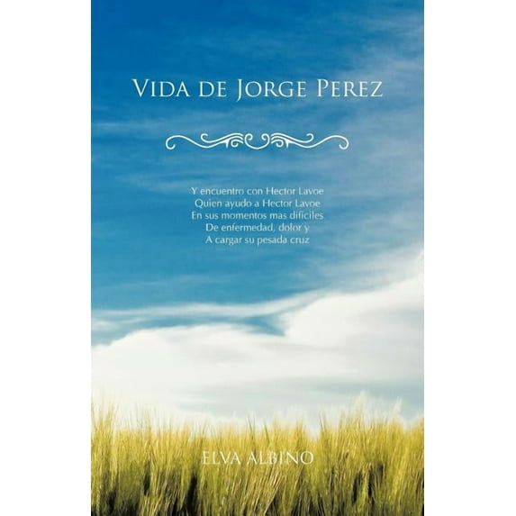 Vida De Jorge Perez