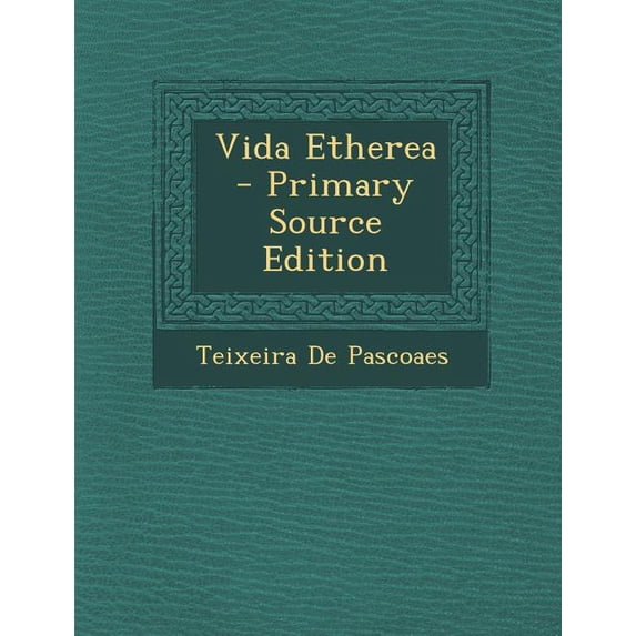 Vida Etherea - Primary Source Edition (Paperback)