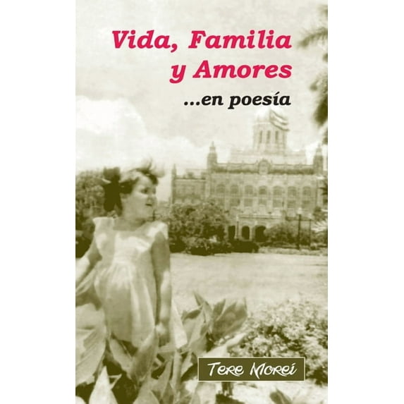 Vida, Familia y Amores ...en poesia (Paperback)
