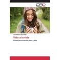 thumbnail image 1 of Vida a la vida (Paperback), 1 of 1