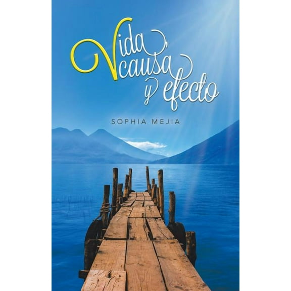 Vida, causa y efecto (Spanish Edition)