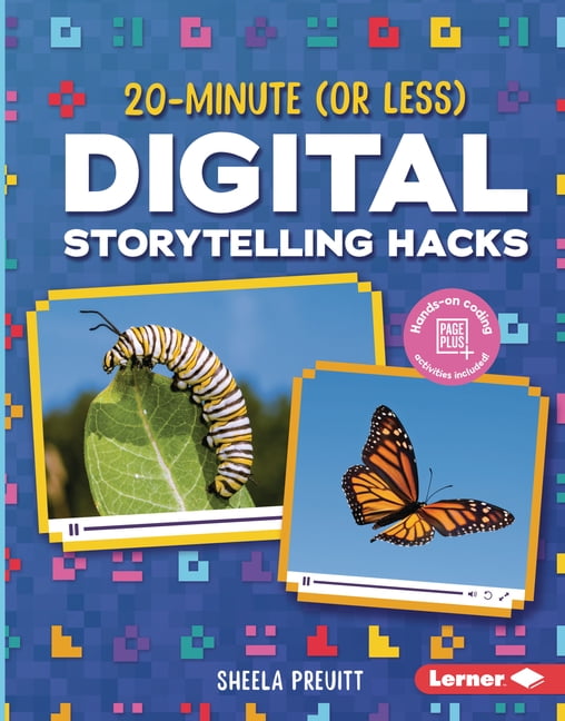 Vidcode Coding Hacks: 20-Minute (or Less) Digital Storytelling Hacks ...
