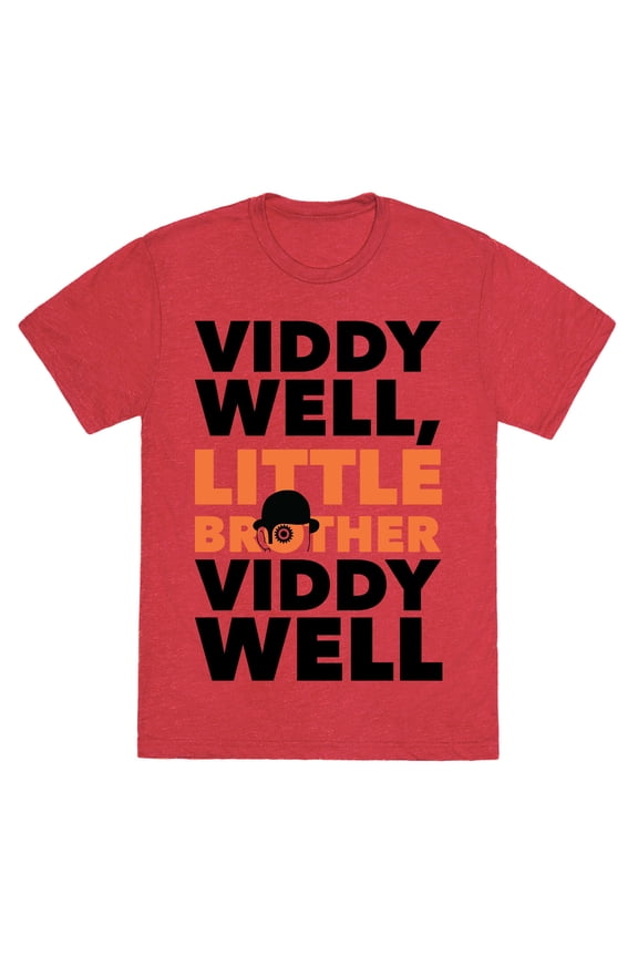 Viddy Well, Little Brother Viddy Well Clockwork Orange Unisex Triblend Tee Tee Shirt Sweat