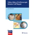 thumbnail image 1 of Video Atlas of Arthroscopic Rotator Cuff Repair (Hardcover), 1 of 1