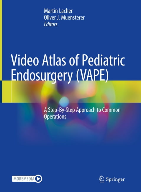 Video Atlas of Pediatric Endosurgery (Vape): A Step-By-Step Approach to Common Operations (Hardcover)