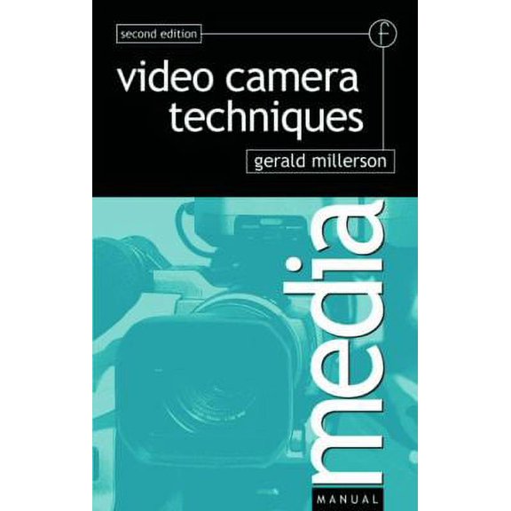 Pre-Owned Video Camera Techniques (Paperback) 0240513762 9780240513768