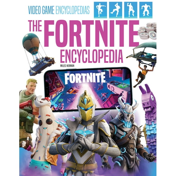 Video Game Encyclopedias Fortnite Encyclopedia, (Hardcover)