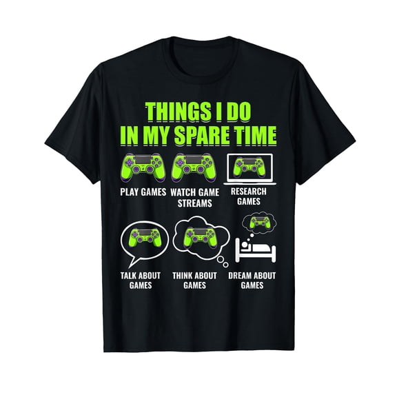 Video Game Gaming player funny Things I Do In My Spare Time T-Shirt
