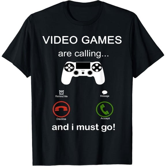 Video Games Are Calling Phone Screen Gaming Controller Gamer T-Shirt