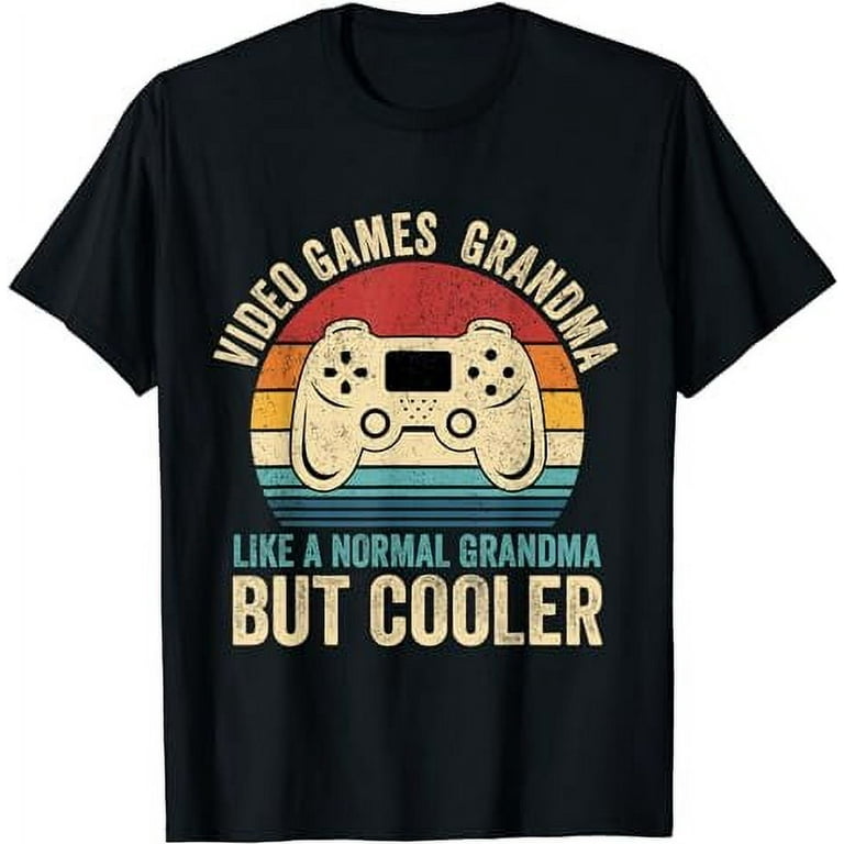 Video Games Grandma Like A Normal Grandma But Cooler Vintage T Shirt Walmart