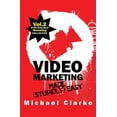 thumbnail image 1 of Video Marketing Made Stupidly Easy: Vol.2 of the Punk Rock Marketing Collection Paperback 1539112047 9781539112044 Michael Clarke, 1 of 1