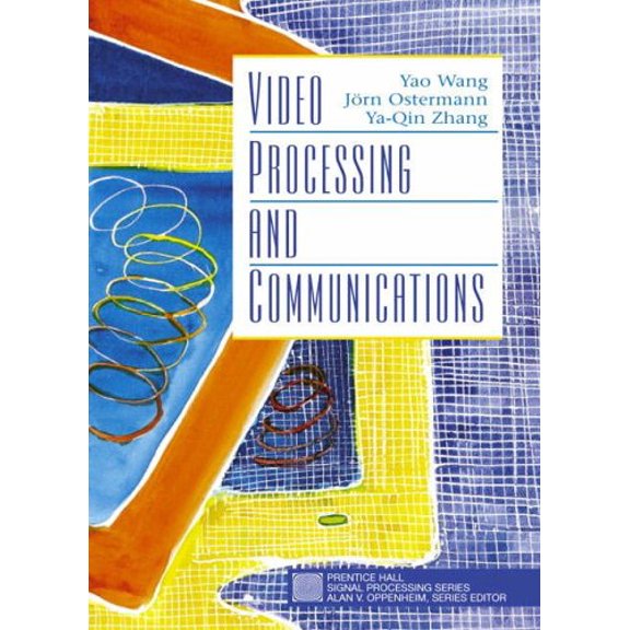Pre-Owned Video Processing and Communications (Hardcover) 0130175471 9780130175472