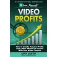 thumbnail image 1 of Video Profits: How to Create Massive Profits and a New Stream of Income with Your Video Content, 1 of 1