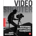 thumbnail image 1 of Video Shooter: Mastering Storytelling Techniques, (Paperback), 1 of 1