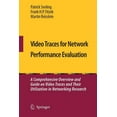 thumbnail image 1 of Video Traces for Network Performance Evaluation: A Comprehensive Overview and Guide on Video Traces and Their Utilizatio, (Paperback), 1 of 1