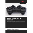thumbnail image 1 of Video games are a medium, (Paperback), 1 of 1