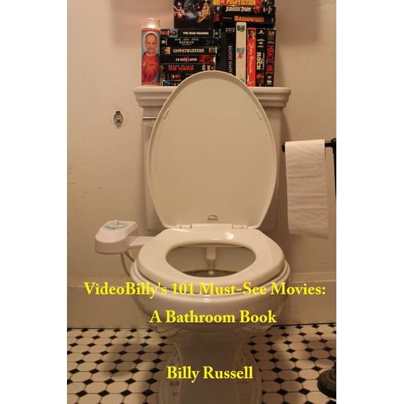 VideoBilly's 101 Must-See Movies: A Bathroom Book, (Paperback)