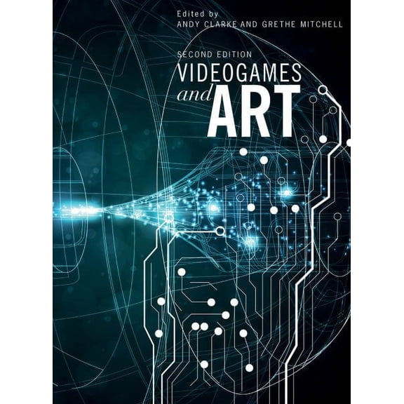 Videogames and Art : Second Edition (Edition 2) (Paperback)