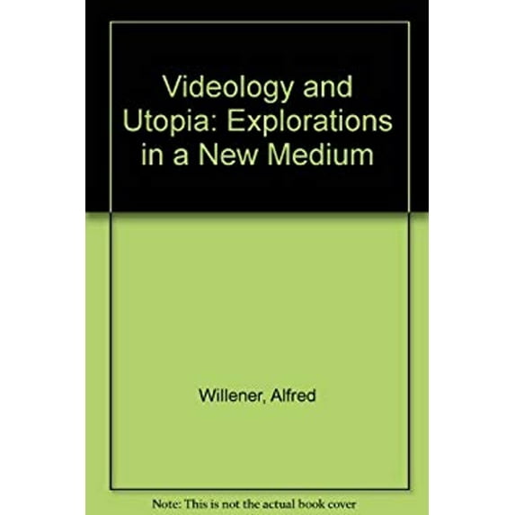 Pre-Owned Videology and Utopia : Explorations in a New Medium (Paperback) 9780710084354