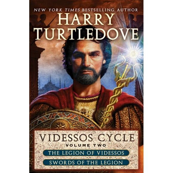 Videssos Cycle: Videssos Cycle, Volume Two: The Legion of Videssos and Swords of the Legion (Paperback)