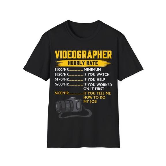 Vidoegrapher Hourly Rate Labor Rates Funny Novelty Unisex Softstyle T-Shirt