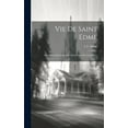 thumbnail image 1 of Vie De Saint Edme: Autrement Saint Edmond, Archevèque De Cantorbéry (Hardcover), 1 of 1