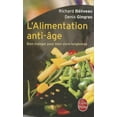 thumbnail image 1 of Vie Pratique: L'Alimentation Anti-Âge (Book), 1 of 1