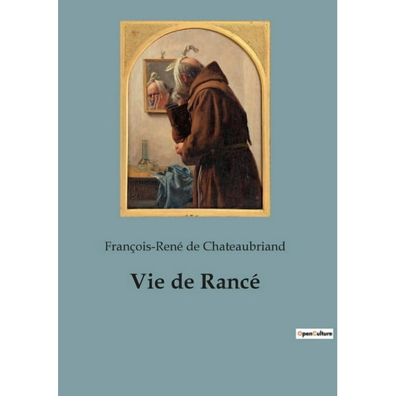 Vie de Rancé, (Paperback)