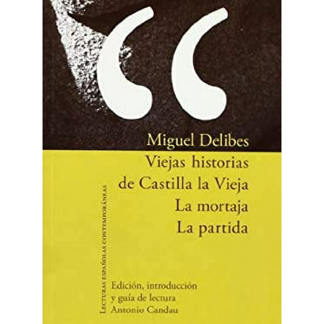 Viejas Historias de Castilla la Vieja ; La Mortaja ; La Partida 9788484893547 Used / Pre-owned