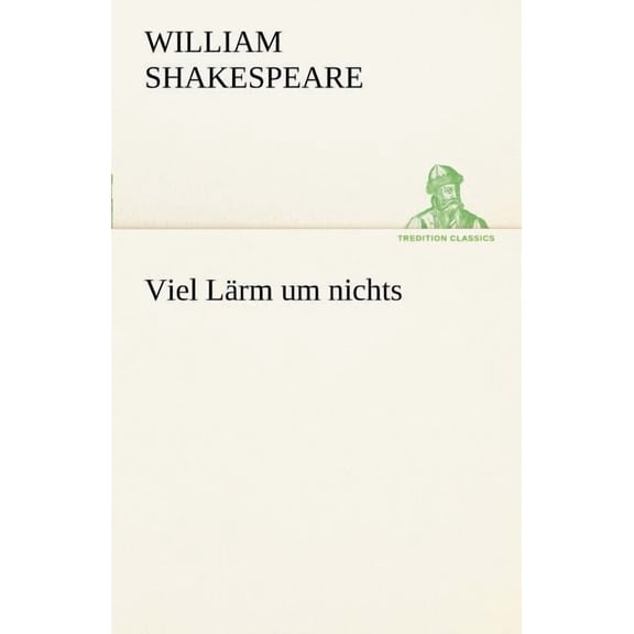 Viel L Rm Um Nichts, (Paperback)
