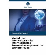 Vielfalt und Interkulturalit t Internationales Personalmanagement und Weiterbildung, Paperback